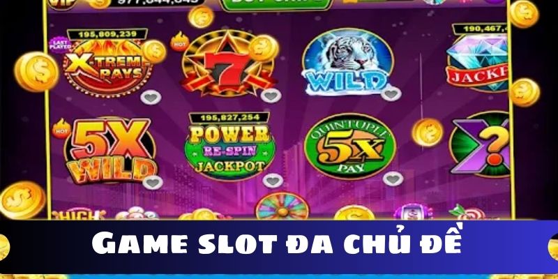 Game slot đa chủ đề có mặt tại Allbet Gaming