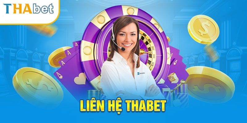 Giới thiệu kênh liên hệ tại nhà cái Thabet